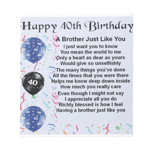 Brother poem 40th Birthday Notepad (Front)