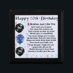 Brother Poem 50th Birthday Gift Box<br><div class="desc">A great gift for a brother on his 50th birthday</div>