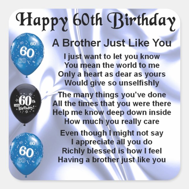 Brother poem 60th Birthday Square Sticker (Front)