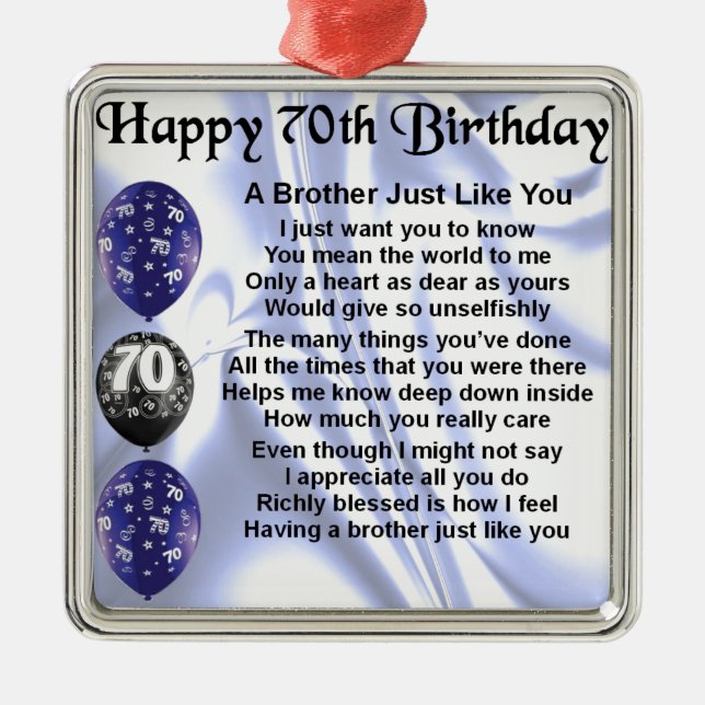 Brother Poem 70th Birthday Metal Ornament (Front)