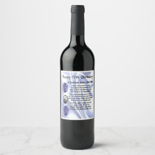 Brother  Poem Wine Bottle Label  - 70th  Birthday