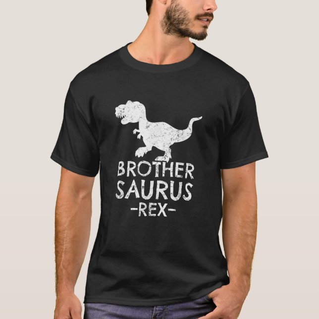 Brother Saurus Rex Gifts for Brother T-Shirt (Front)
