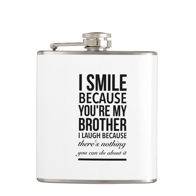 Brother smile funny gifts for brothers big bro hip flask (Front)