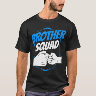 Brother Squad Friendship Brothers Friendeam family T-Shirt
