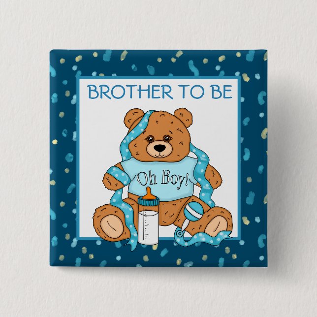 Brother  to be Blue Teddy Bear Baby Shower  2 Inch Square Button (Front)