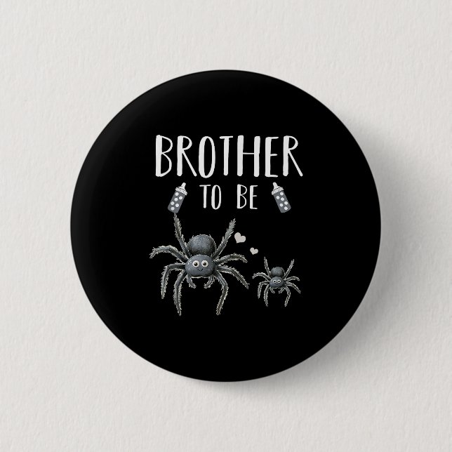 Brother To Be Sder Baby Shower Announcement Hallow 2 Inch Round Button (Front)