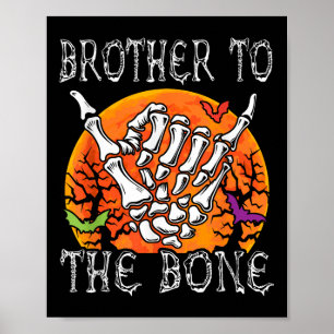 Brother To Bone Halloween Moon Costume Skeleton Ha Poster