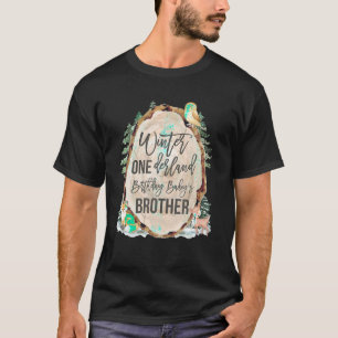 Brother Woodland Winter Onederland 1st Birthday Fo T-Shirt