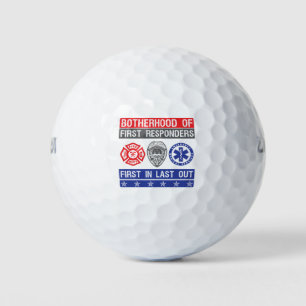 brotherhood of First Responders first in last out Golf Balls
