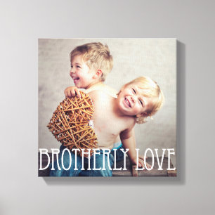 Brotherly Love Custom Photo Canvas Print