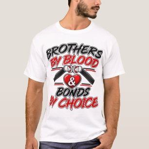 Brothers By Blood Bonds By Choice Fist Bump Hear T-Shirt