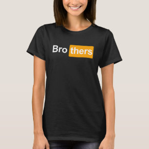 Brothers Ideas   Bro Thers Brothers Hub T-Shirt