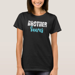 Brothersaurus Big Brother T Rex Dinosaur Gender Re T-Shirt