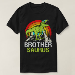 Brothersaurus Dinosaur T Rex Brother Saurus Funny T-Shirt