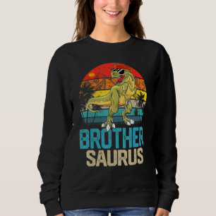 Brothersaurus Matching Family Dinosaur T Rex Broth Sweatshirt