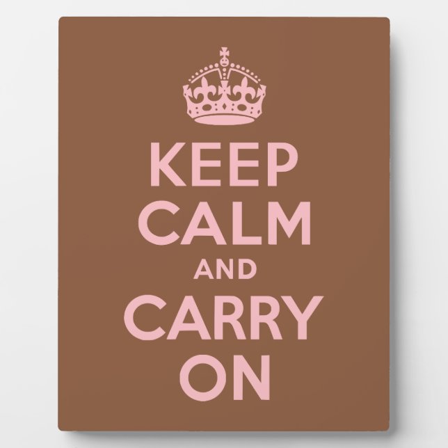 Brown and Pink Keep Calm and Carry On Plaque (Front)