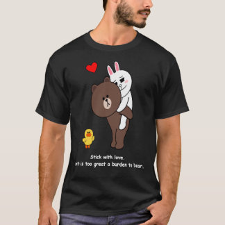 Brown Bear Cony Bunny Rabbit Stick With Love   T-Shirt