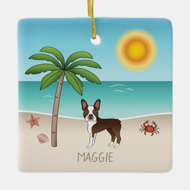 Brown Boston Terrier At A Tropical Summer Beach Ceramic Ornament (Front)