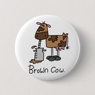 Brown Cow T-shirts and Gifts 2 Inch Round Button