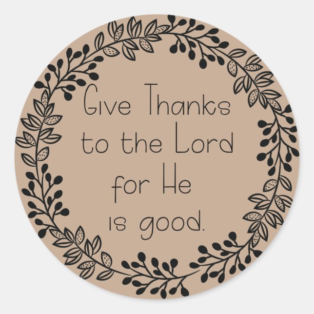Brown Doodle Leaf Wreath Give Thanks to the Lord Classic Round Sticker (Front)