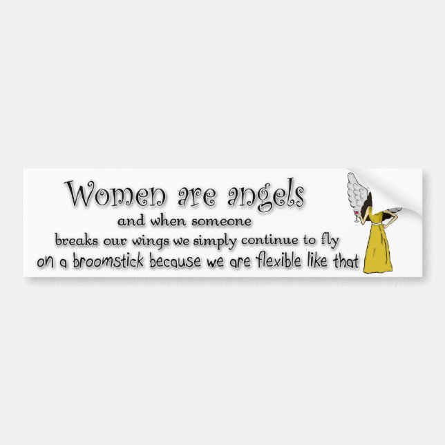 Brown Eyed Black Haired Women Are Angels Bumper Sticker (Front)
