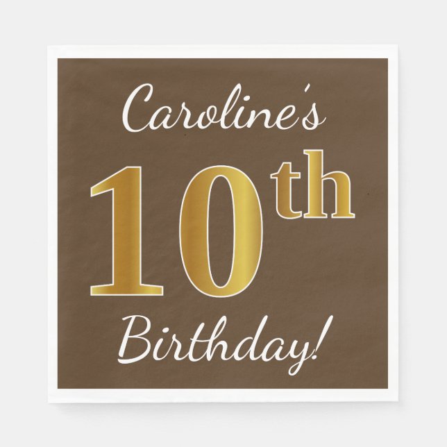 Brown, Faux Gold 10th Birthday + Custom Name Napkin (Front)