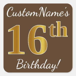 Brown, Faux Gold 16th Birthday + Custom Name Square Sticker