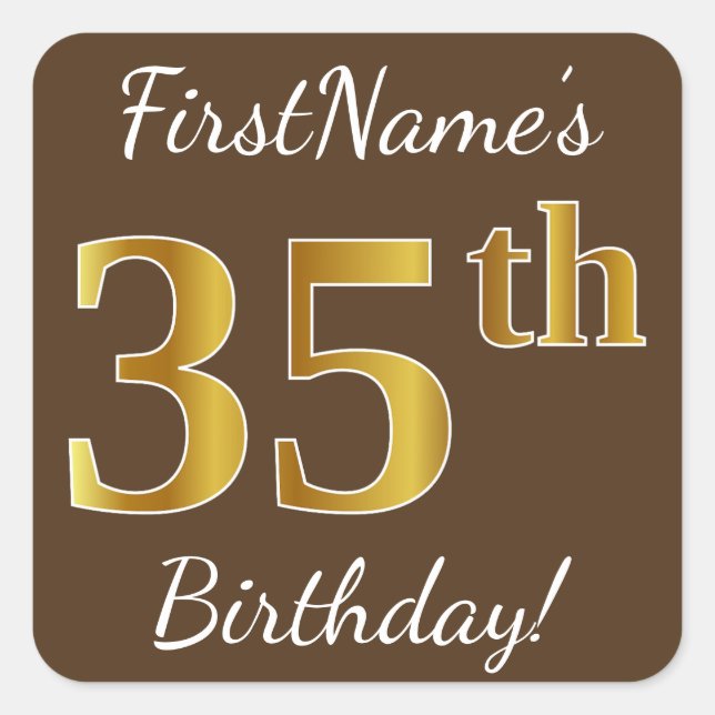 Brown, Faux Gold 35th Birthday + Custom Name Square Sticker (Front)
