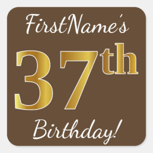 Brown, Faux Gold 37th Birthday + Custom Name Square Sticker