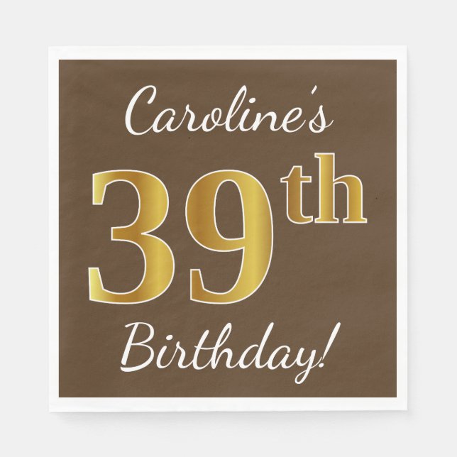 Brown, Faux Gold 39th Birthday + Custom Name Napkin (Front)