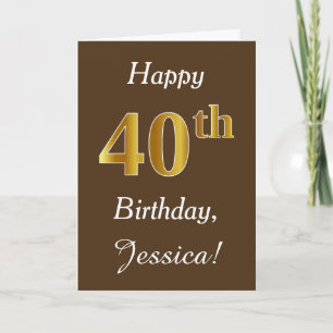 Brown, Faux Gold 40th Birthday + Custom Name Card