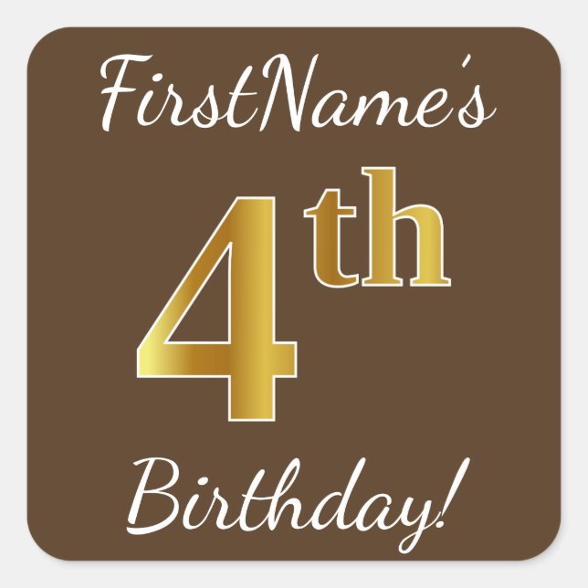 Brown, Faux Gold 4th Birthday + Custom Name Square Sticker (Front)