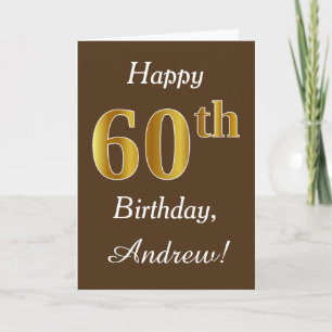 Brown, Faux Gold 60th Birthday + Custom Name Card