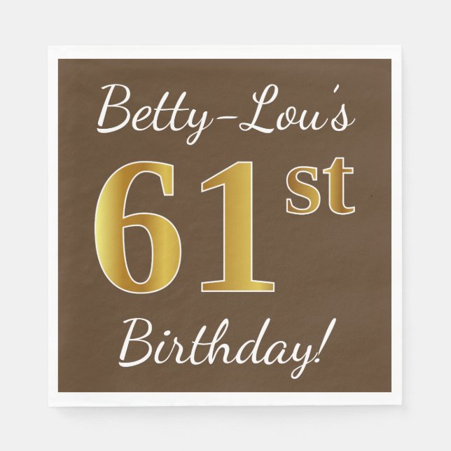 Brown, Faux Gold 61st Birthday + Custom Name Napkin (Front)