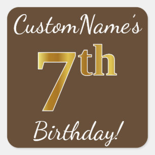 Brown, Faux Gold 7th Birthday + Custom Name Square Sticker