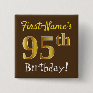 Brown, Faux Gold 95th Birthday, With Custom Name 2 Inch Square Button