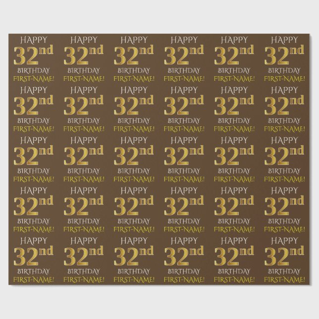 Brown, Faux Gold "HAPPY 32nd BIRTHDAY" Wrapping Paper (Flat)