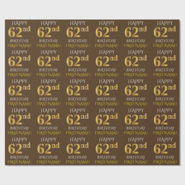 Brown, Faux Gold "HAPPY 62nd BIRTHDAY" Wrapping Paper (Flat)