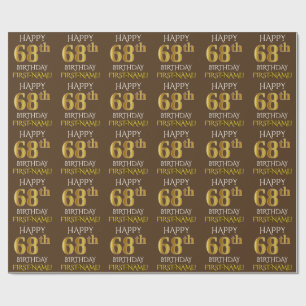 Brown, Faux Gold "HAPPY 68th BIRTHDAY" Wrapping Paper