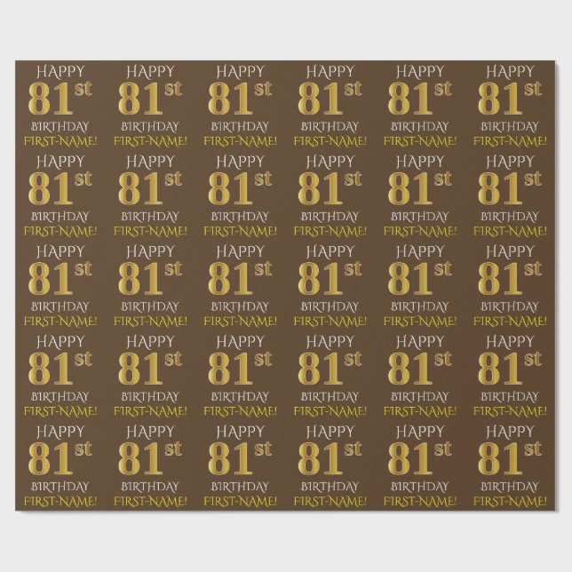 Brown, Faux Gold "HAPPY 81st BIRTHDAY" Wrapping Paper (Flat)