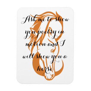 Brown Horse Design with Poetry in Motion Quote Magnet
