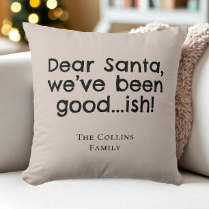 Brown Humour Dear Santa Fun Quote Funny Christmas Throw Pillow