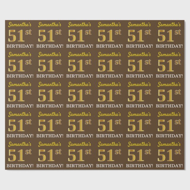 Brown, Imitation Gold Look "51st BIRTHDAY" Wrapping Paper (Flat)