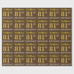 Brown, Imitation Gold Look "81st BIRTHDAY" Wrapping Paper