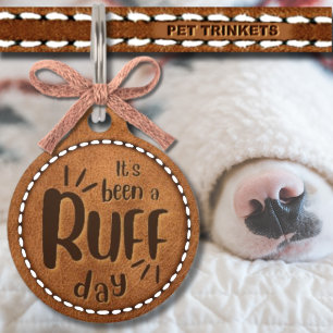 Brown Leather It's Been A Ruff Day Country Dog Pet Tag