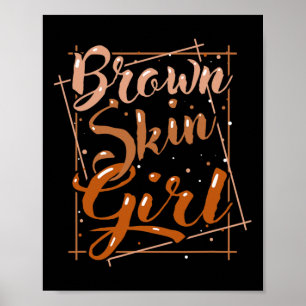 Brown Skin Girl Black Melanin Queen Magic Juneteen Poster