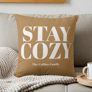 Brown Stay Cozy Festive Typography Custom White Throw Pillow