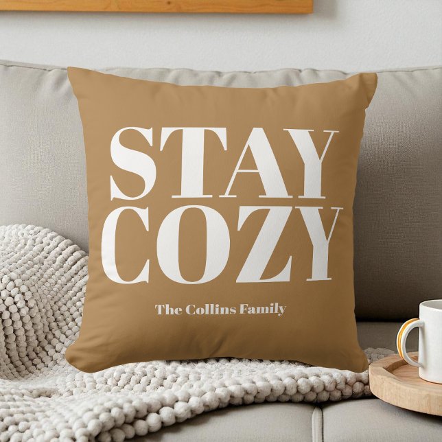 Brown Stay Cozy Festive Typography Custom White Throw Pillow (Brown Stay Cozy Festive Typography Custom White Throw Pillow)