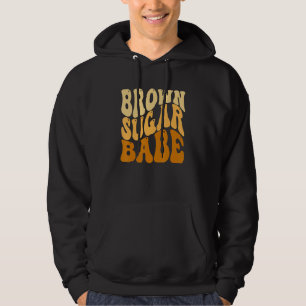 Brown Sugar Babe  Melanin Queen  Melanin Magic  Bl Hoodie