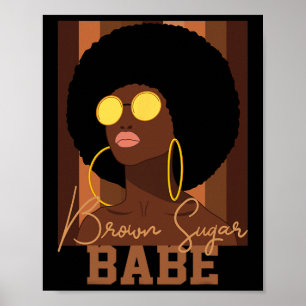 Brown Sugar Be Proud African American Black Women Poster